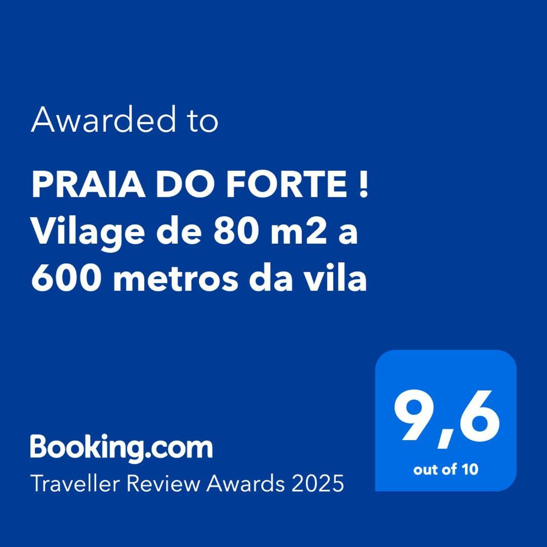 Praia Do Forte ! Vilage De 80 M2 A 600 Metros Da Vila มาตา เด เซาโจเอา ภายนอก รูปภาพ